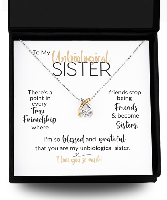 Unbiological Sister | True Friendship