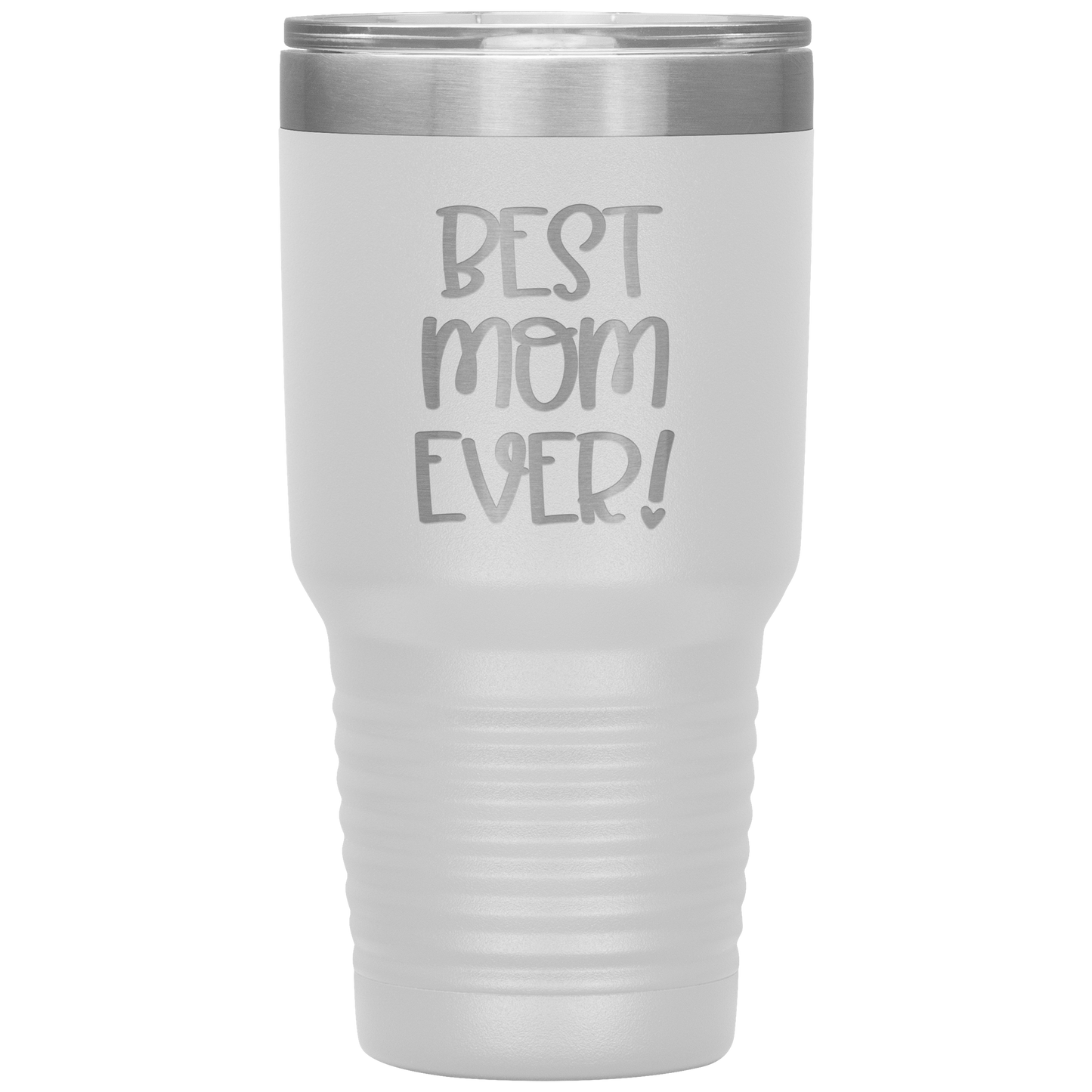 "Best Mom Ever!" 30 oz. Insulated Stainless Steel Insulated Travel Coffee Cup with Lid