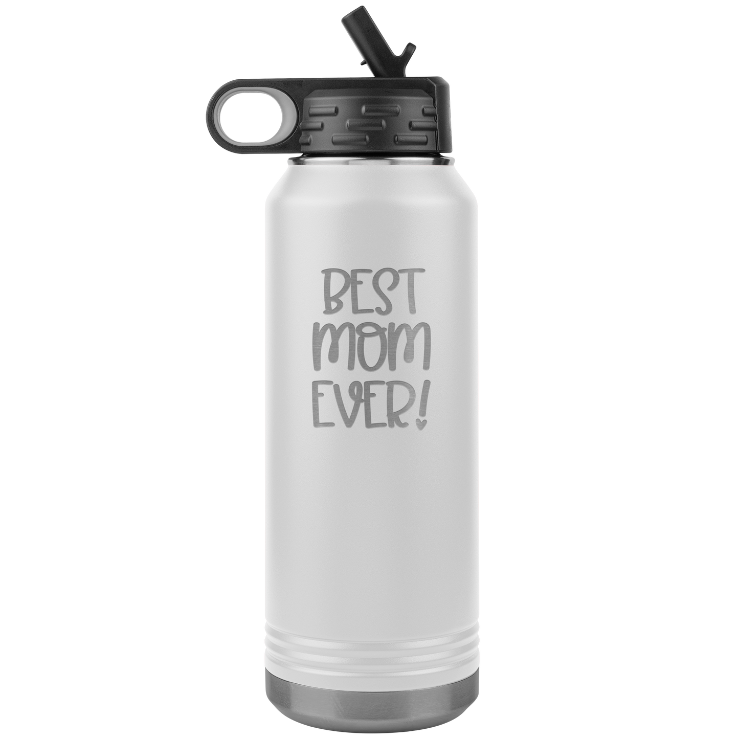 "Best Mom Ever!" 32 oz. Insulated Stainless Steel Water Bottle with Flip Top Lid & Built-in Straw